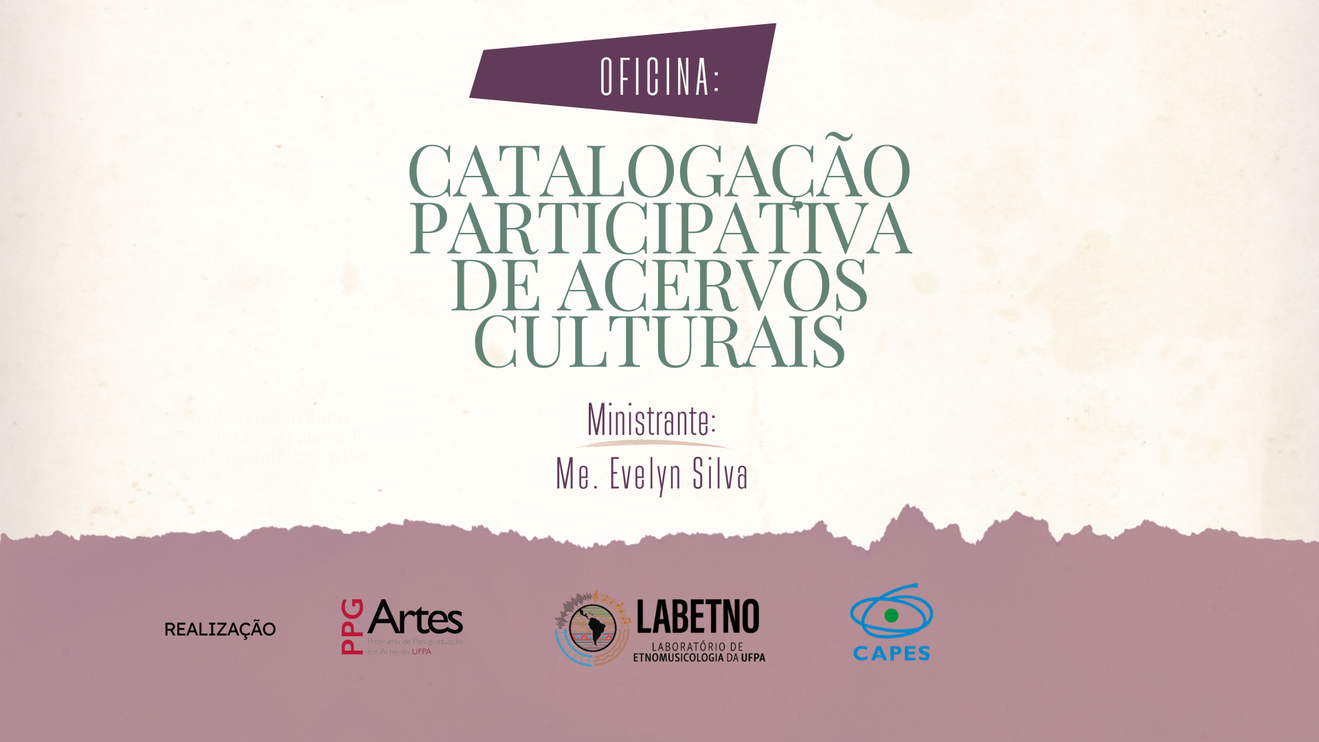OFICINA: CATALOGAÇÃO PARTICIPATIVA DE ACERVOS CULTURAIS