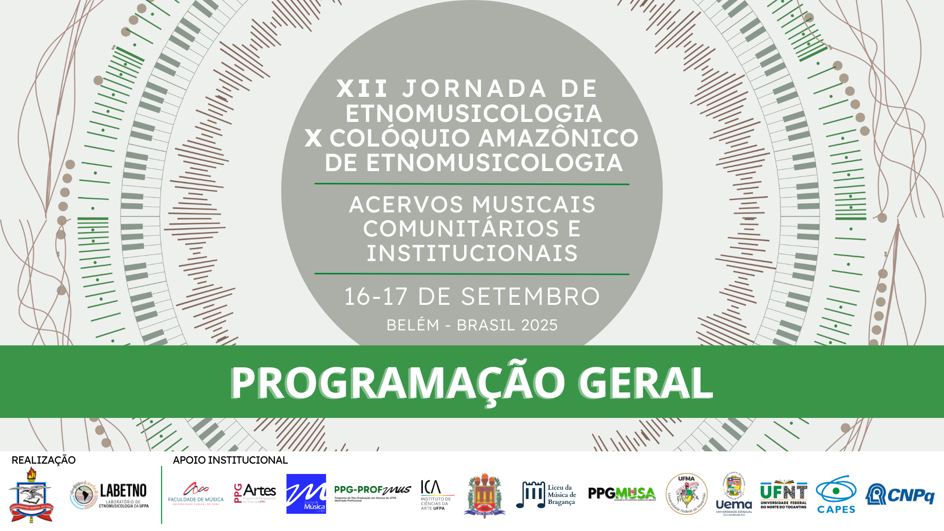 PROGRAMAÇÃO GERAL DA XII JORNADA DE ETNOMUSICOLOGIA E X COLÓQUIO  AMAZÔNICO - 2025